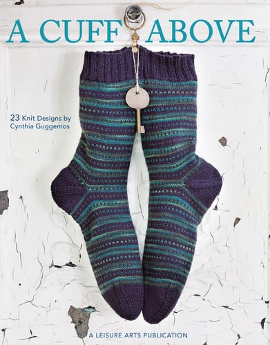A Cuff Above (Leisure Arts #4784)
