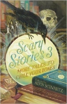 Scary Stories 3 More Tales to Chill Your Bones