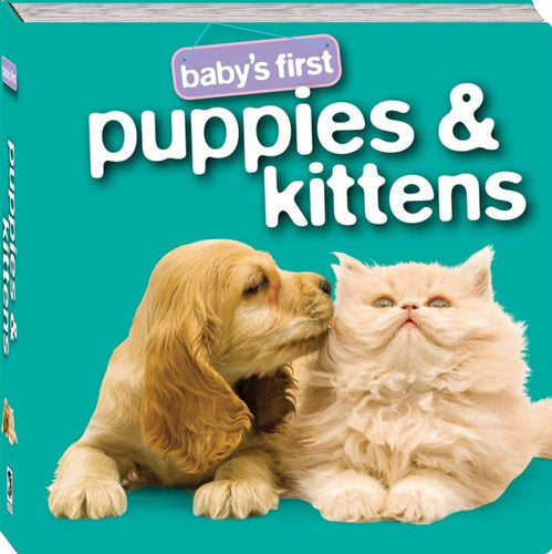 Puppies & Kittens (Baby's First)