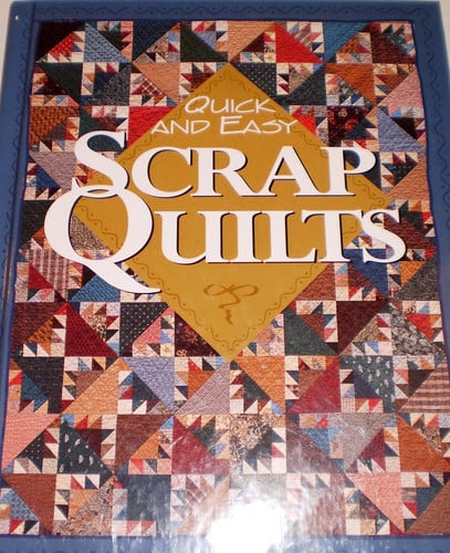 Quick and Easy Scrap Quilts (For the Love of Quilting series)
