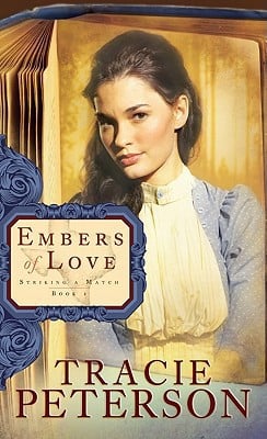 Embers of Love (Striking a Match, 2)