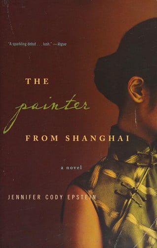 The Painter from Shanghai: A Novel
