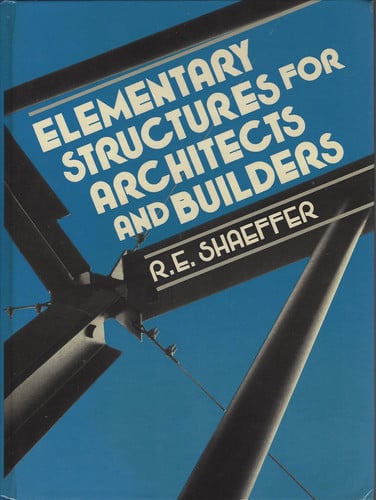 Elementary structures for architects and builders