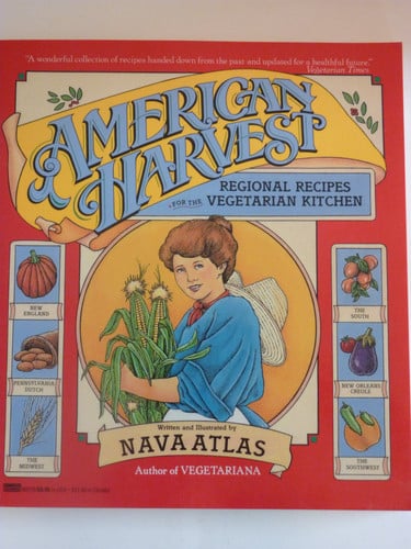 American Harvest: Regional Recipes for the Vegetarian Kitchen