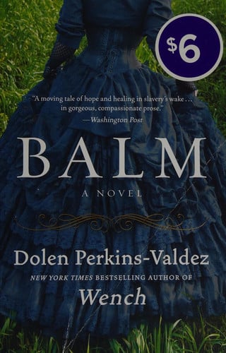 Balm: A Novel