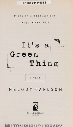 It's a Green Thing (Diary of a Teenage Girl: Maya, Book 2)