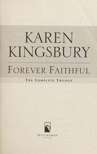 Forever Faithful The Complete Trilogy
