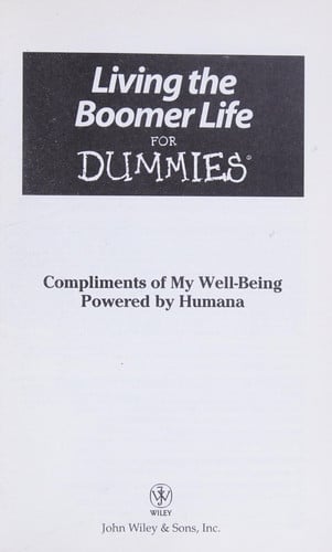 Living the Boomer Life for Dummies (Humana Edition)