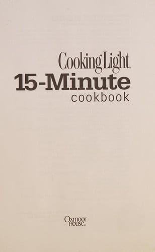 Cooking Light 15-Minute Cookbook