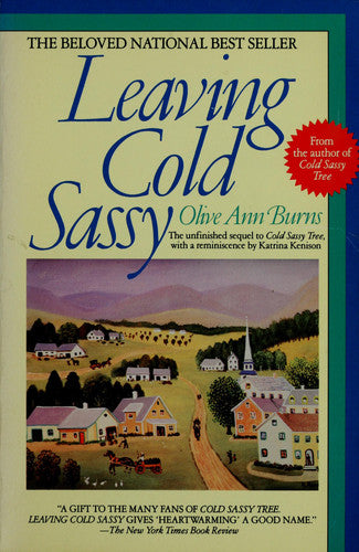 Leaving Cold Sassy The Unfinished Sequel to Cold Sassy Tree
