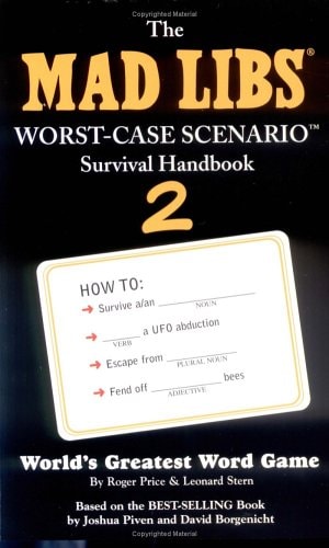 Worst-Case Scenario 2 Mad Libs