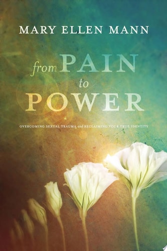 From Pain to Power: Overcoming Sexual Trauma and Reclaiming Your True Identity