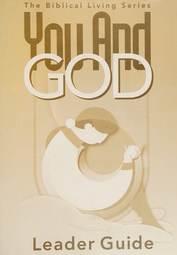 You And God Student Guide (Biblical Living)
