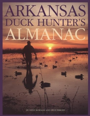 Arkansas Duck Hunter's Almanac
