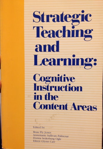 Strategic Teaching and Learning: Cognitive Instruction in the Content Areas