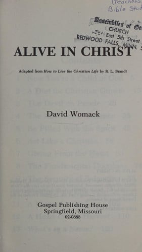 Alive in Christ: A Helpful Guide to the Christian Life