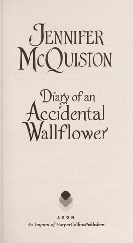 Diary of an Accidental Wallflower: The Seduction Diaries