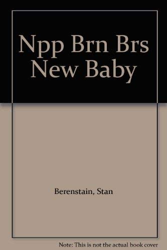 The Berenstain Bears' New Baby