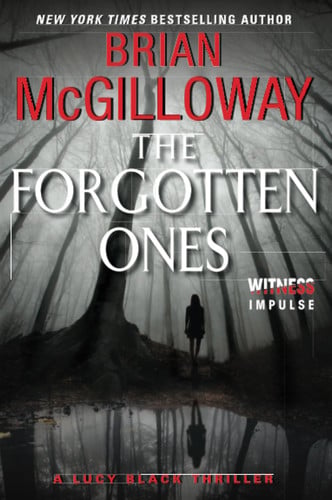 The Forgotten Ones: A Lucy Black Thriller (Lucy Black Thrillers, 3)