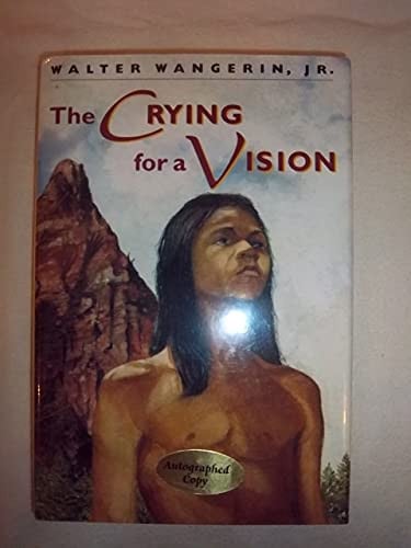 The Crying for a Vision