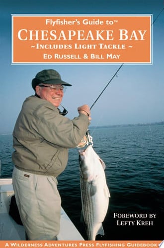 Flyfisher's Guide to Chesapeake Bay: Includes Light Tackle