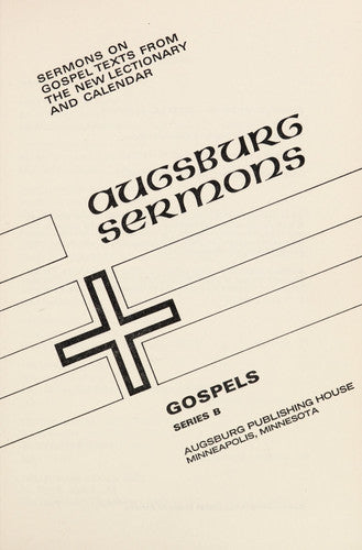 Augsburg Sermons: Gospels-Series A