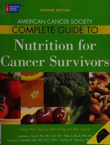 American Cancer Society Complete Guide to Nutrition for Cancer Patients