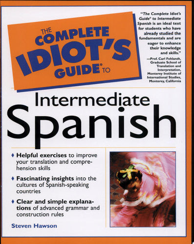 Complete Idiot's Guide to Intermediate Spanish
