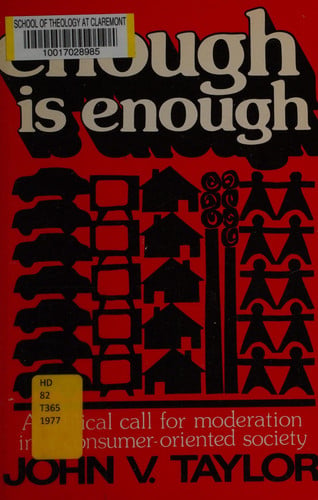 Enough Is Enough: A Biblical Call for Moderation in a Consumer-Oriented Society