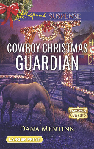 Cowboy Christmas Guardian (Gold Country Cowboys)