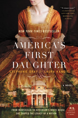 America's First Daughter A Novel