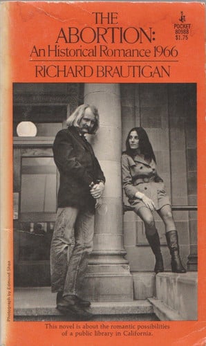 The Abortion: An Historial Romance 1966
