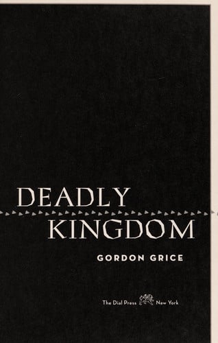 Deadly Kingdom: The Book of Dangerous Animals