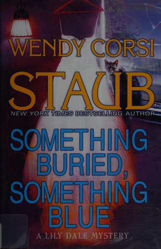 Something Buried, Something Blue A Lily Dale Mystery