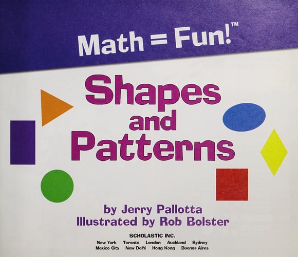 Shapes and Patterns (Math = Fun)