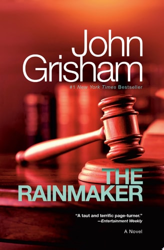The Rainmaker A Novel