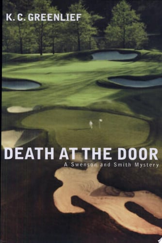 Death at the Door (Sheriff Lark Swenson and Detective Lacey Smith, 2)