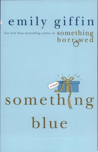 Something Blue: A Novel