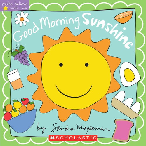 Good Morning, Sunshine! (Make Believe With Me)