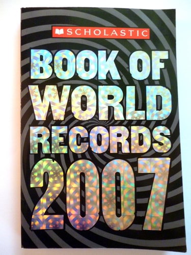 Scholastic Book of World Records 2007