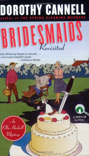 Bridesmaids Revisited: An Ellie Haskell Mystery