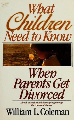 What Children Need to Know When Parents Get Divorced