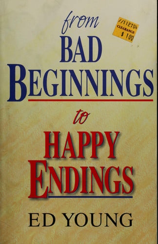 From Bad Beginnings to Happy Endings