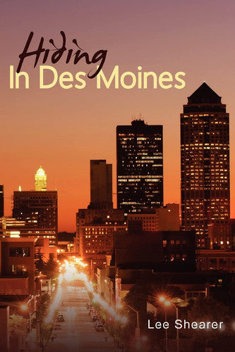 Hiding In Des Moines