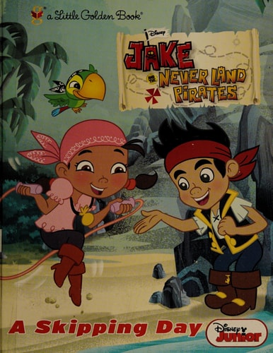 A Skipping Day (Disney Junior: Jake and the Neverland Pirates)
