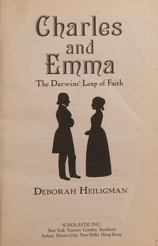Charles and Emma: the Darwins' leap of faith