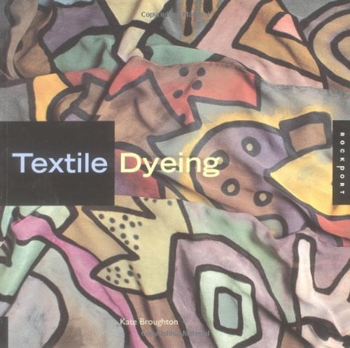Textile Dyeing: The Step-By-Step Guide and Showcase