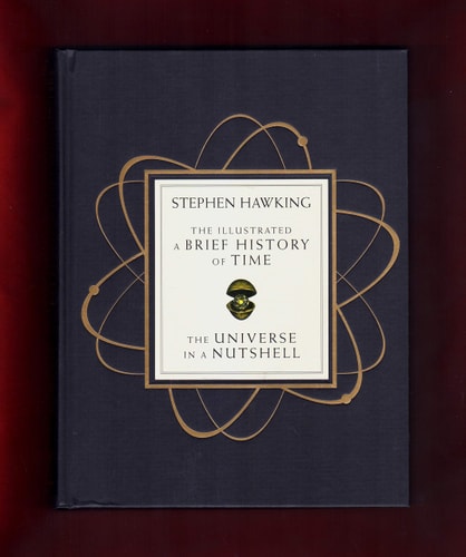 The Illustrated a Brief History of Time The Universe in a Nutshell