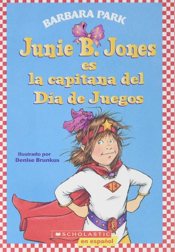 Junie B. Jones es la capitana del Día de Juegos
