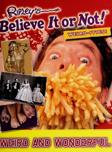 Weird-Ities!